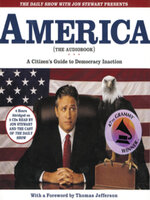 The Daily Show with Jon Stewart Presents America (The Audiobook)